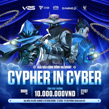 Khởi Tranh Giải Đấu Valorant: Cypher In Cyber Gaming X Hải Phòng