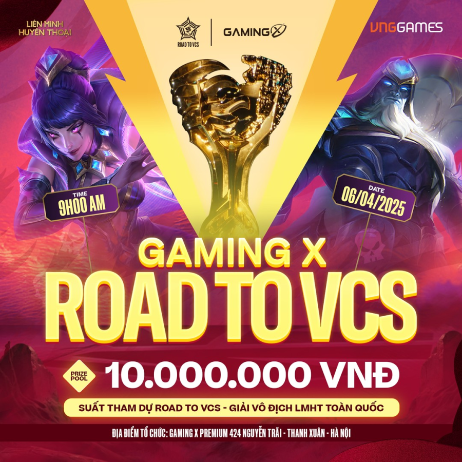 KHỞI TRANH GIẢI ĐẤU LMHT ROAD TO VCS - GAMING X